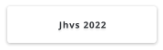 Jhvs 2022