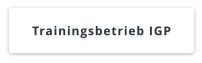 Trainingsbetrieb IGP