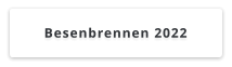Besenbrennen 2022