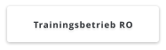 Trainingsbetrieb RO