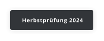 Herbstprüfung 2024