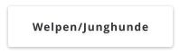 Welpen/Junghunde