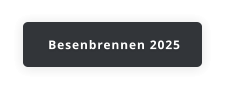 Besenbrennen 2025