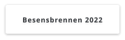 Besensbrennen 2022