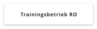 Trainingsbetrieb RO