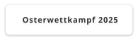 Osterwettkampf 2025