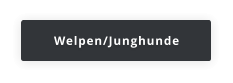 Welpen/Junghunde