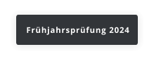 Frühjahrsprüfung 2024