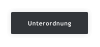 Unterordnung