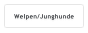 Welpen/Junghunde