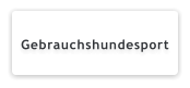 Gebrauchshundesport